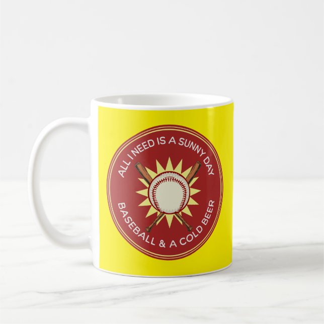 All I Need is A Sunny Day, Baseball, Beer Coffee Mug (Left)