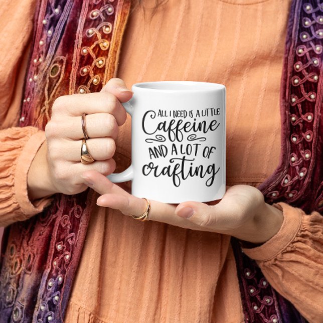 All I Need Is Caffeine And Crafting Coffee Mug (All I Need Is Caffeine And Crafting Coffee Mug)
