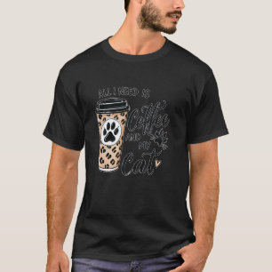 All I Need Is Coffee and My Cat Paws T-Shirt