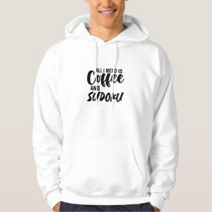 ALL I NEED IS COFFEE AND SUDOKU T-Shirt Hoodie