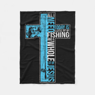 All I Need Is Fishing And Jesus Christian Cross Fi Fleece Blanket