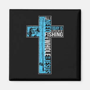 All I Need Is Fishing And Jesus Christian Cross Fi Magnet