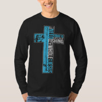 All I Need Is Fishing & Jesus Christian Cross Fish