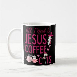 All I Need Is Jesus, Coffee, and Cats Christian Fu Coffee Mug