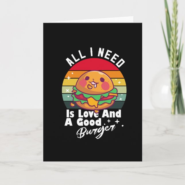 All I Need Is Love And Burger | Burger Lover Card (Front)