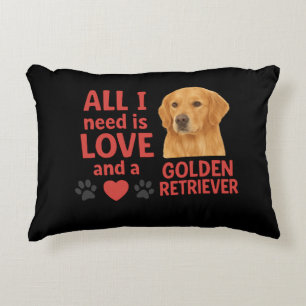 All I Need Is LOVE and Golden Retriever Decorative Cushion