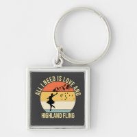 All I need is love and Highland Fling Dance gift