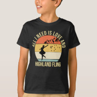All I need is love and Highland Fling Dance gift