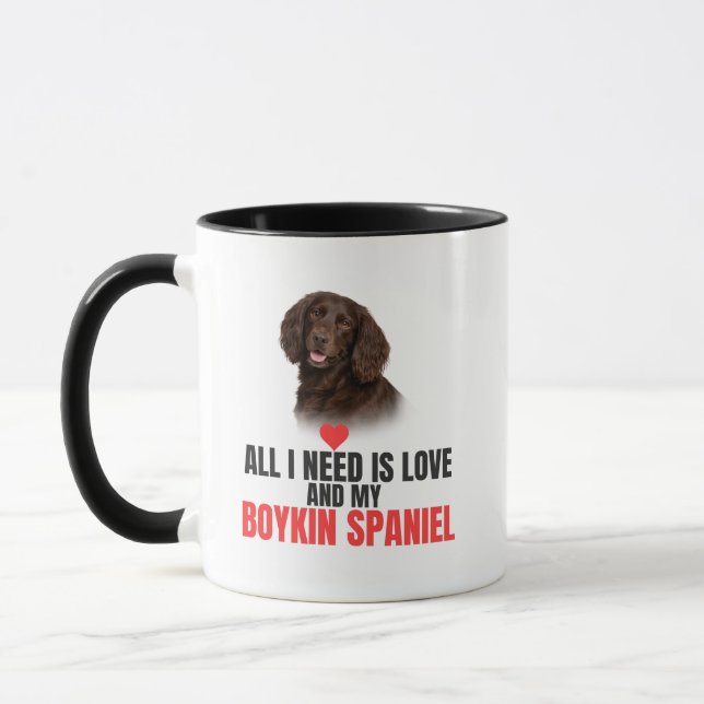 All I Need Is Love and My Boykin Spaniel Coffee Mug (Left)