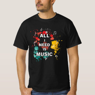 All I Need Is Music, colourful modern  music lover T-Shirt