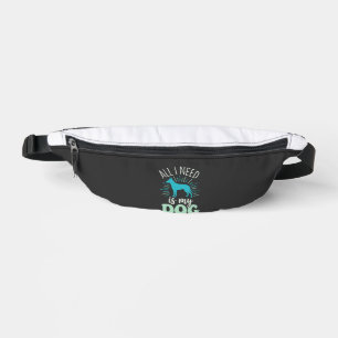 All I Need Is My Dog Lover Bum Bags