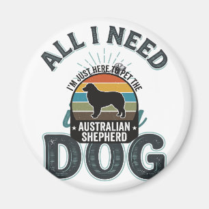 All I Need Is My Dog Vintage Engraving Dog Lover D Magnet