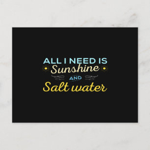 All i need is sunshine and salt water postcard