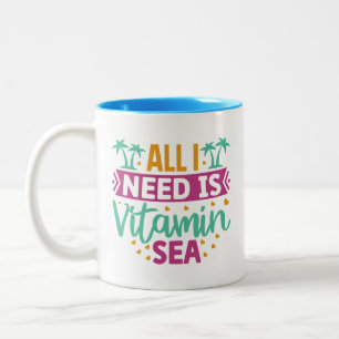 All I Need is Vitamin Sea-54802 Two-Tone Coffee Mug
