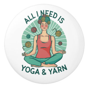All I need is Yoga and Yarne Phrase Ceramic Knob