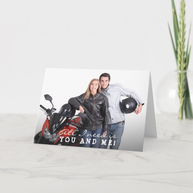 All I Need Is YOU & ME Quote Photo Valentine's Day Card (Front)