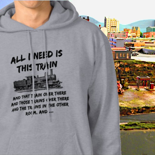 All I Need This Train Steam Engine Funny Railroad Hoodie (Creator Uploaded)