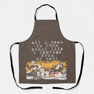 All i need to know about life i learned from mycat apron