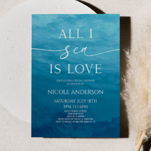 All I Sea Is Love Deep Blue Ocean Bridal Shower Invitation