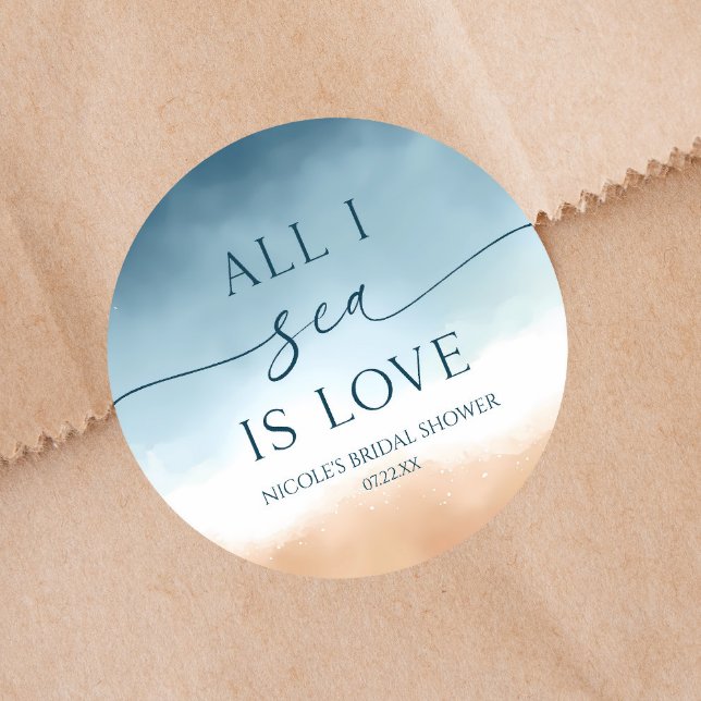 All I Sea Is Love Ocean Beach Shore Bridal Shower Classic Round Sticker (Creator Uploaded)