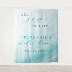 All I Sea Is Love Ocean Bridal Shower Backdrop Tapestry