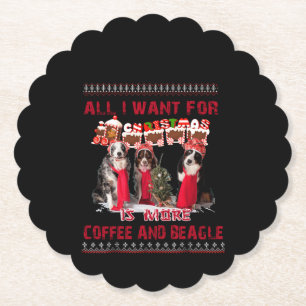 All I Want Beagle And Coffee In Christmas Event Paper Coaster