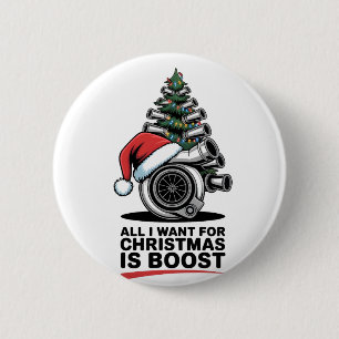 All I Want Boost Christmas Boost Turbo Santa  6 Cm Round Badge