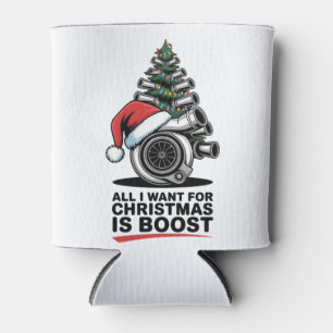 All I Want Boost Christmas Boost Turbo Santa  Can Cooler