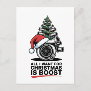 All I Want Boost Christmas Boost Turbo Santa Holiday Postcard
