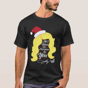 All I Want Christmas Dolly Wig T-Shirt