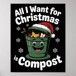 All I Want Comst Zero-waste Christmas Environmenta Poster