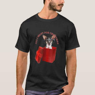 All I Want For Christmas Chihuahua W Glasses T-Shirt