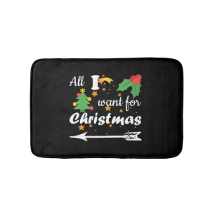 All i want for Christmas Couple Shirt Bath Mat