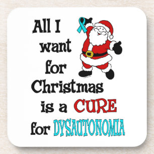 All I Want For Christmas...Dysautonomia Coaster