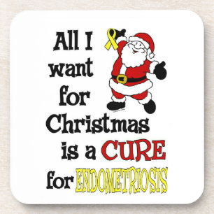 All I Want For Christmas...Endometriosis Coaster
