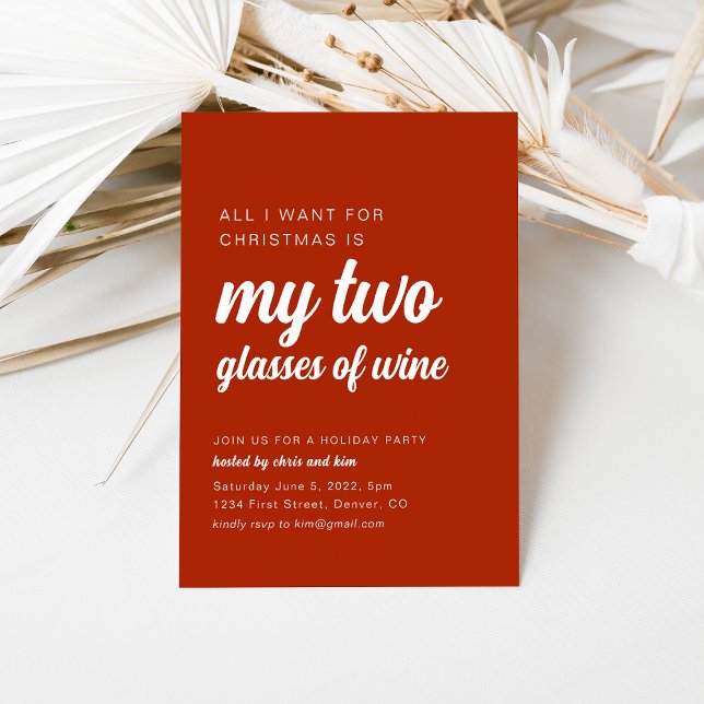 All I Want for Christmas Funny Party Invite (Creator Uploaded)