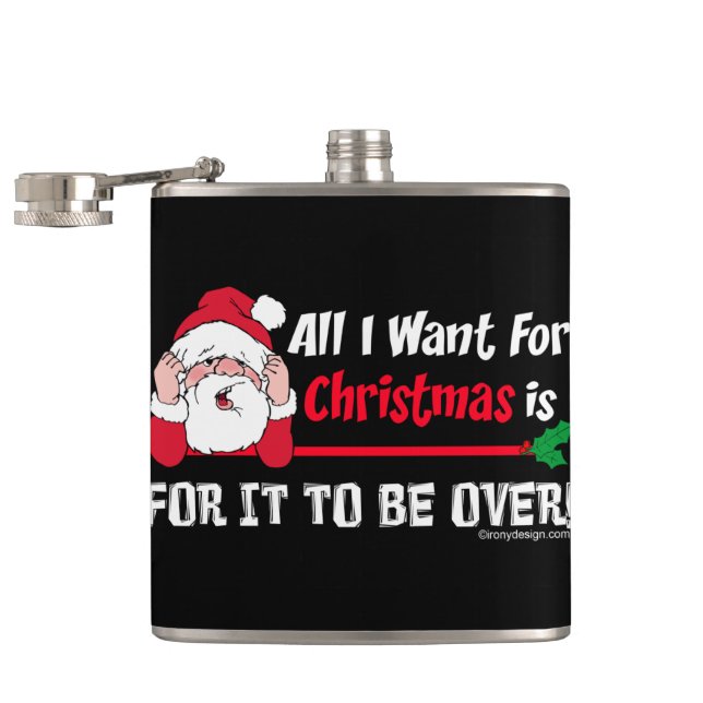 All I want for Christmas Hip Flask (Opened)