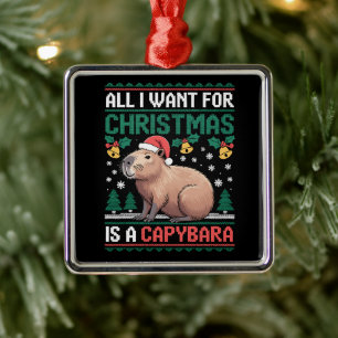 All I Want For Christmas Is A Capybara Animal Gift Metal Ornament