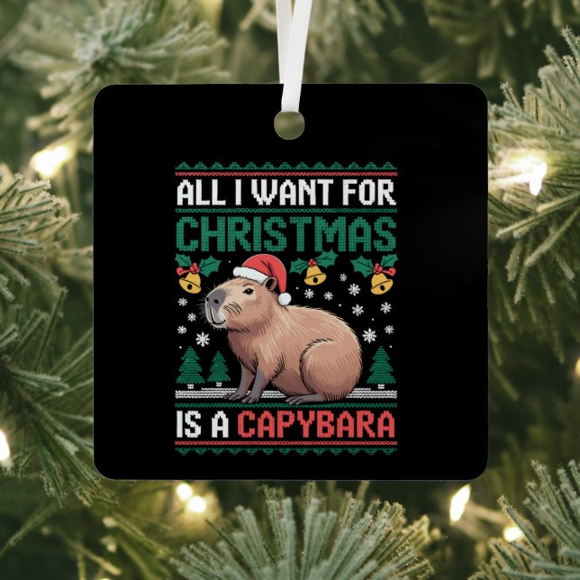 All I Want For Christmas Is A Capybara Animal Gift Metal Tree Decoration (Insitu)