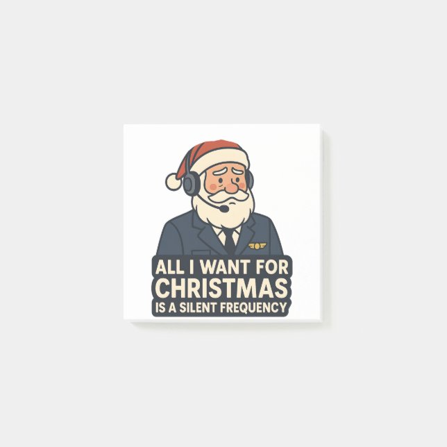 All I Want for Christmas Is a Clear Frequency Air  Post-it Notes (Front)