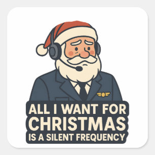 All I Want for Christmas Is a Clear Frequency Air Square Sticker