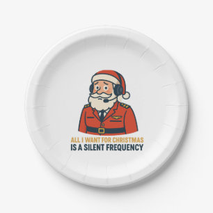 All I Want for Christmas Is a Clear Frequency Paper Plate