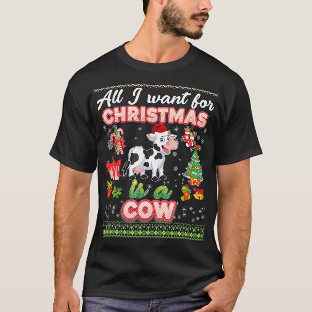 All I Want For Christmas Is A Cow Ugly Sweater Far (Front)