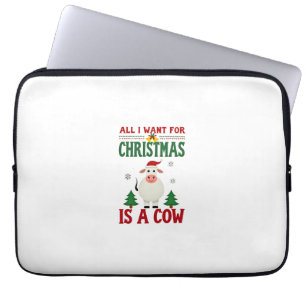 All I Want For Christmas Is A Cow Ugly Sweater T-S Laptop Sleeve