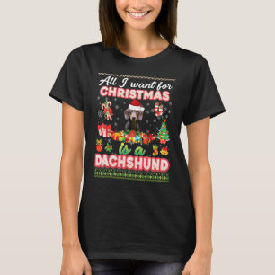 All I Want For Christmas Is A Dachshund Dog Sweate T-Shirt
