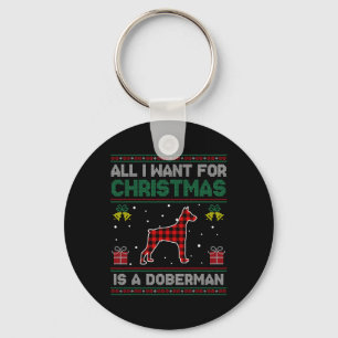 All I Want For Christmas Is A Doberman Ugly Sweate Key Ring