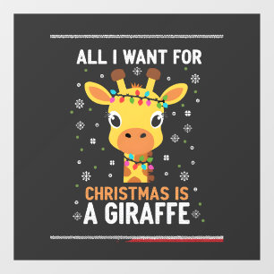 All I Want For Christmas Is A Giraffe Animal Ugly