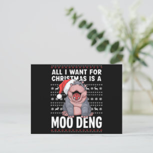 All I Want for Christmas is a Moo Deng  Holiday Postcard