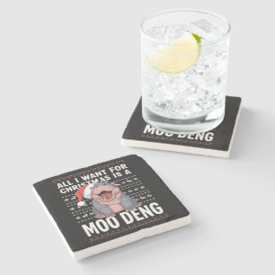 All I Want for Christmas is a Moo Deng  Stone Coaster