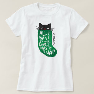 All I Want for Christmas is a Nap T-Shirt